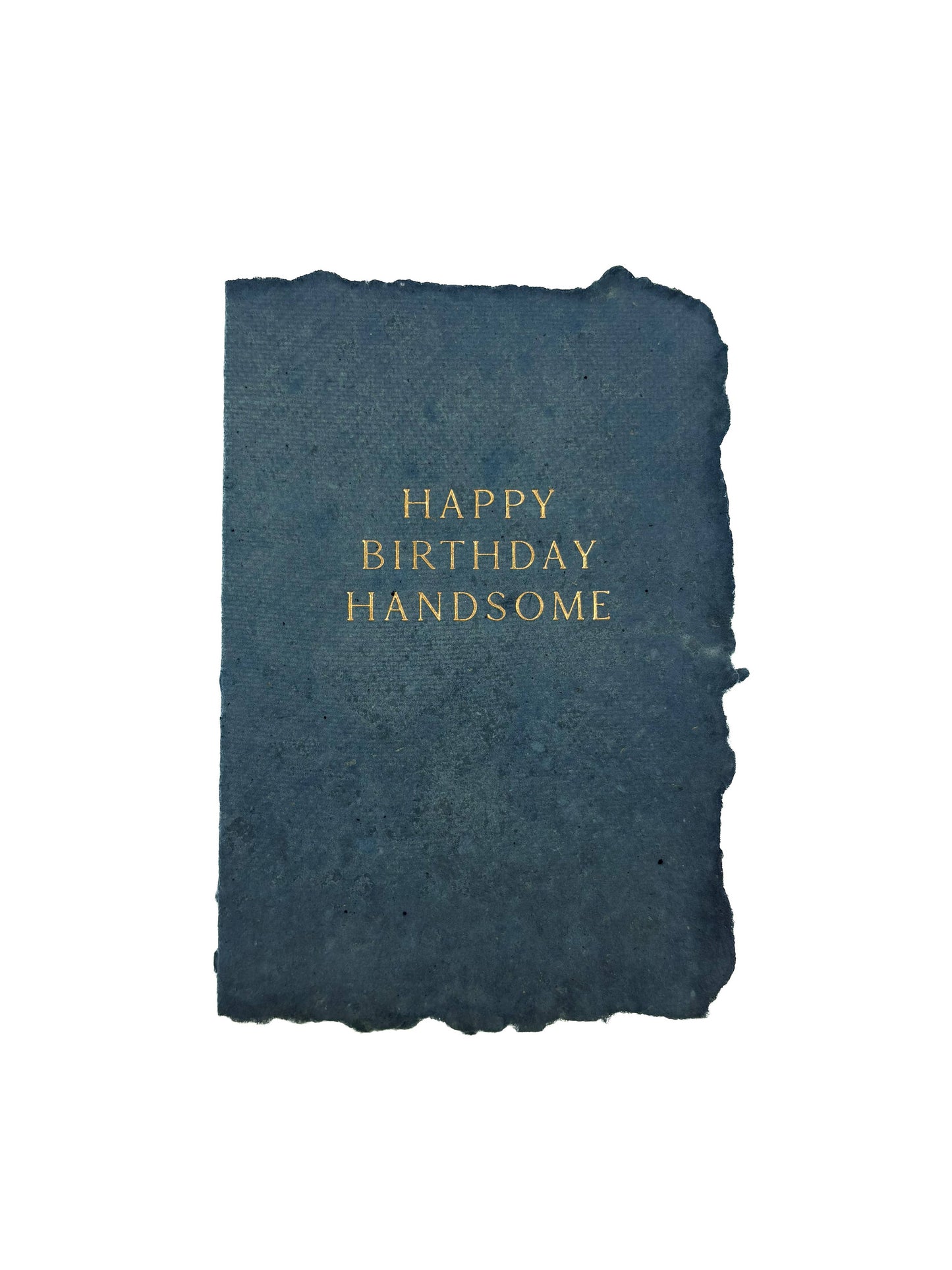 Happy birthday handsome card